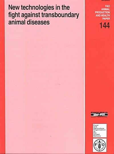 New Technologies in the Fight Against Transboundary Animal Diseases (Paperback)
