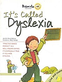 Its Called Dyslexia (Paperback)