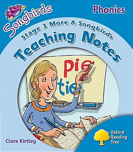 Oxford Reading Tree: Level 3: More Songbirds Phonics : Teaching Notes (Paperback)