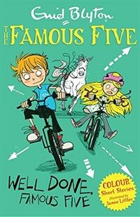 Famous Five Colour Short Stories: Well Done, Famous Five (Paperback, Illustrated ed)
