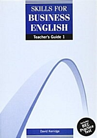 Skills for Business English 1 Teachers Guide (Board Book)