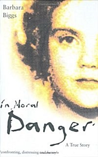 In Moral Danger (Hardcover)