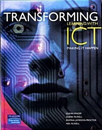 Transforming Learning with ICT (Paperback)