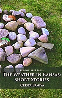 The Weather in Kansas (Paperback)