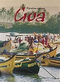 Goa : Paradise-on-Sea (Paperback)