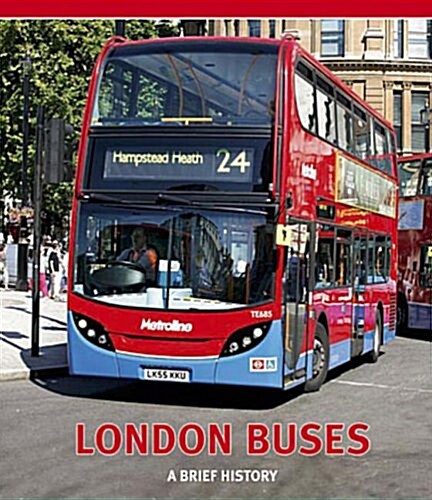 London Buses : A Brief History (Paperback, 2 Rev ed)