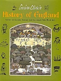 History of England : Before it Became Boring and Too Much Like Real Life (Hardcover, 2 Rev ed)