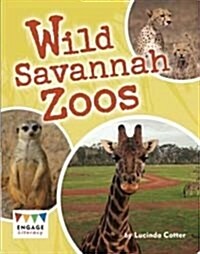 Wild Savannah Zoos (Paperback)