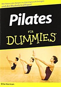 Pilates Fur Dummies (Paperback)