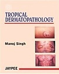 Tropical Dermatopathology (Hardcover)