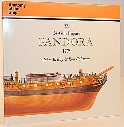 The 24-gun Frigate Pandora 1779 (Hardcover)