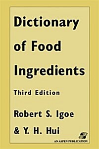 Dictionary of Food Ingredients (Hardcover, 3 Rev ed)