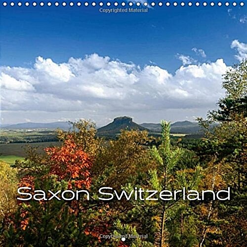 Saxon Switzerland : Beautiful Nature Scenes from East Germany (Calendar, 2 Rev ed)