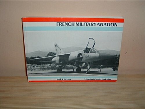 French Military Aviation (Paperback, 2 Rev ed)