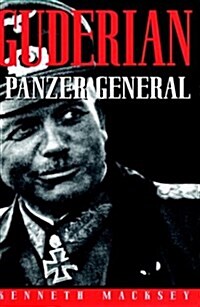Guderian: Panzer General - Revised Edition (Hardcover, New ed)
