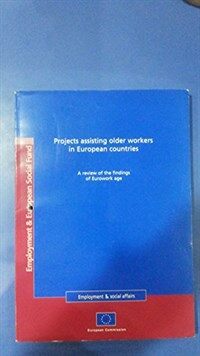 Projects assisting older workers in European countries : a review of the findings of Eurowork age