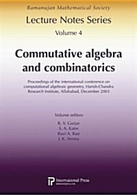 Commutative Algebra and Combinatorics : Proceedings of the International Conference on Computational Algebraic Geometry (Paperback)