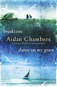 Breaktime & Dance on My Grave (Paperback)
