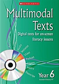 Multimodal Texts Year 6 : Digital Texts for On-screen Literacy Lessons (Package)