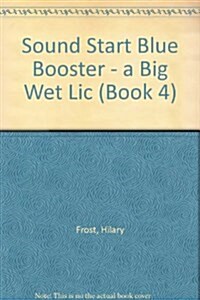Sound Start Blue Booster - A Big Wet Lick! (x5) (Paperback, New ed)