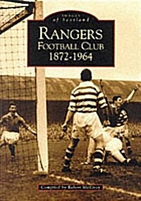 Rangers Football Club 1872-1964 (Paperback)