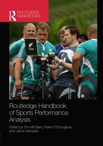 Routledge Handbook of Sports Performance Analysis (Paperback)