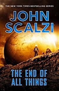 THE END OF ALL THINGS (Paperback)