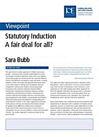 Statutory Induction : A Fair Deal for All? (Pamphlet)