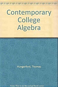 Contemporary College Algebra (Hardcover, 2 Rev ed)