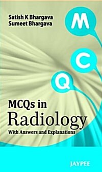 MCQs in Radiology with Explanatory Answers (Paperback)