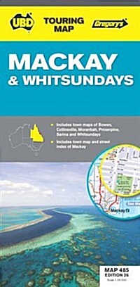 UBD Gregorys Mackay and Whitsundays Map 485 (Sheet Map, 26 ed)