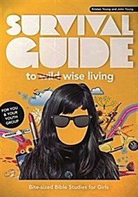 SURVIVAL GUIDE TO WILD WISE LIVING (Paperback)