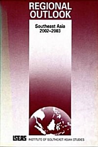 Regional Oulook: Southeast Asia 2002-2003 (Paperback)