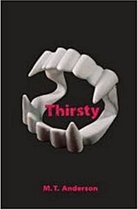 Thirsty (Paperback, New ed)