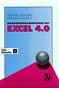 MAKROPROGRAMMIERUNG MIT EXCEL 4.0 (Hardcover)
