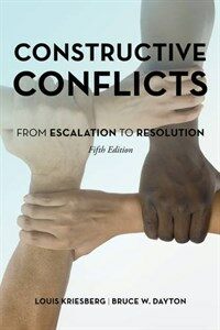 Constructive Conflicts: From Escalation to Resolution, Fifth Edition (Paperback, 5)