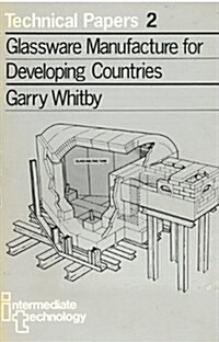 Glassware Manufacture for Developing Countries (Paperback)