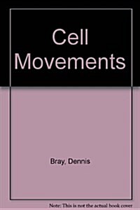 Cell Movements (Paperback)