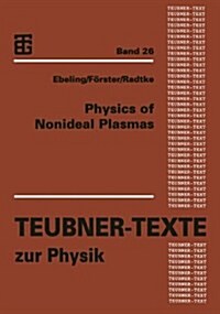 Physics of Nonideal Plasmas (Hardcover)