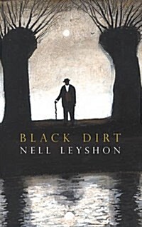 Black Dirt (Paperback)