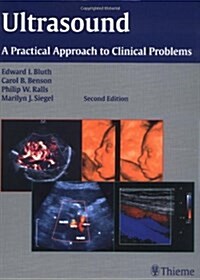 Ultrasound : A Practical Approach to Clinical Problems (Hardcover, 2 Rev ed)