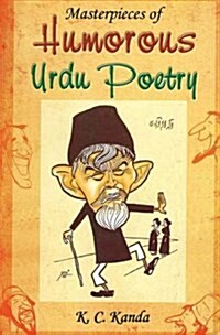 Masterpieces of Humorous Urdu Poetry (Paperback)