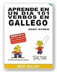 Aprende En Un Dia 101 Verbos En Gallego (Paperback)