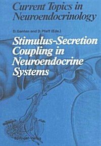 Stimulus-Secretion Coupling in Neuroendocrine Systems (Hardcover)