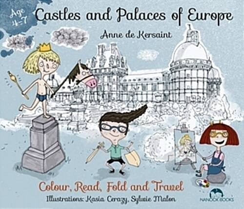 Castles and Palaces of Europe : Colour, Read, Fold & Travel (Paperback)