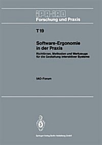 Software-Ergonomie in Der Praxis: Richtlinien, Methoden Und Werkzeuge F? Die Gestaltung Interaktiver Systeme (Paperback)