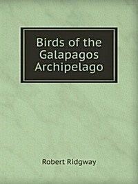 Birds of the Galapagos Archipelago (Paperback)