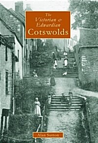 Victorian & Edwardian Cotswolds (Paperback, New ed)