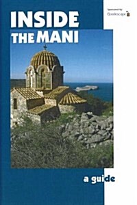 Inside the Mani : A Guide (Paperback)