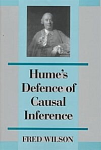 Humes Defence of Causal Inference (Hardcover)